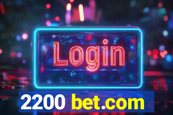 2200 bet.com